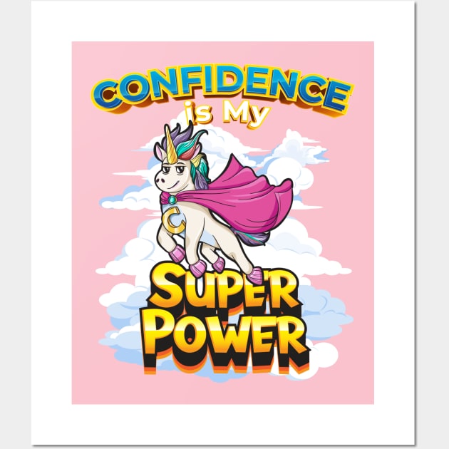 Unicorn Confidence is My Superpower Girls Wall Art by Jake, Chloe & Nate Co.